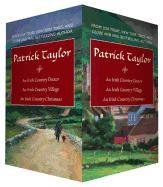 Patrick Taylor Boxed Set: An Irish Country Doctor/An Irish Country Village/An Irish Country Christmas Taylor Patrick