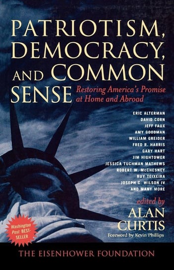 Patriotism, Democracy, and Common Sense Curtis Alan