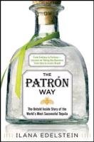 Patron Way: From Fantasy to Fortune - Lessons on Taking Any Edelstein Ilana