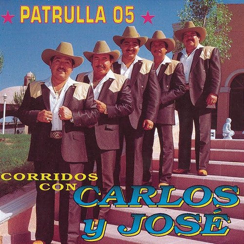 Patrulla 05 Corridos Con Carlos y José