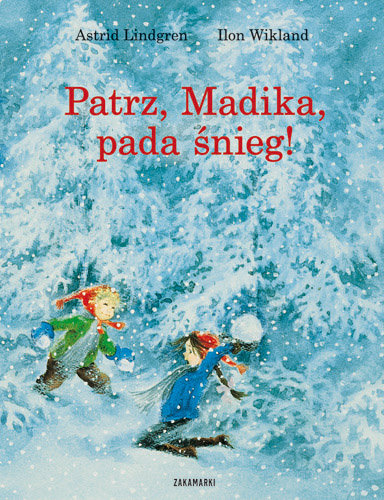 Patrz, Madika, pada śnieg! Lindgren Astrid