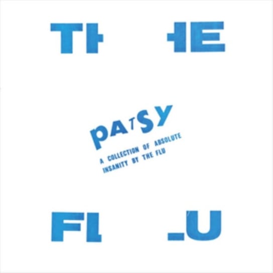 Patsy: A Collection of Absolute Insanity (kolorowy winyl) The Flu