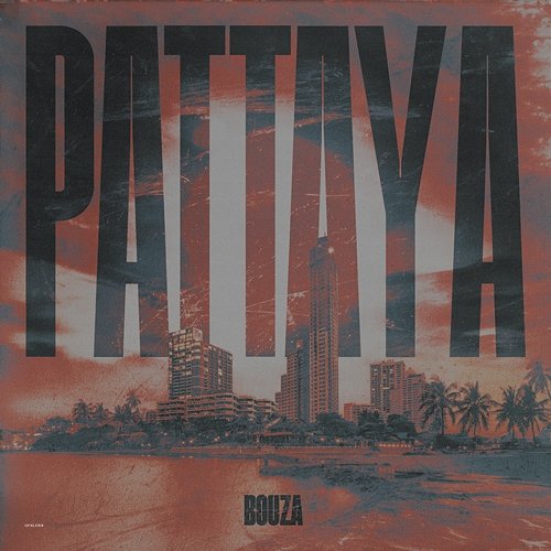 PATTAYA BOUZA feat. Chahid
