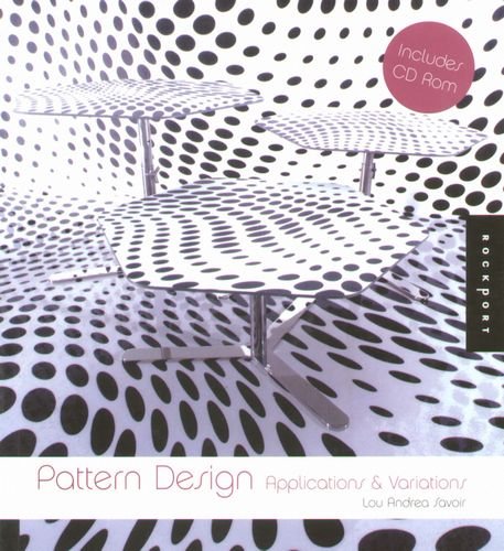 Pattern Design: Applications and Variations Savoir Lou Andrea