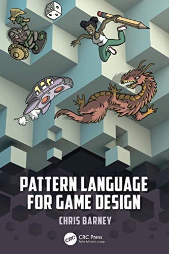 Pattern Language for Game Design Christopher Barney
