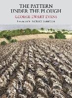 Pattern Under the Plough Evans George Ewart