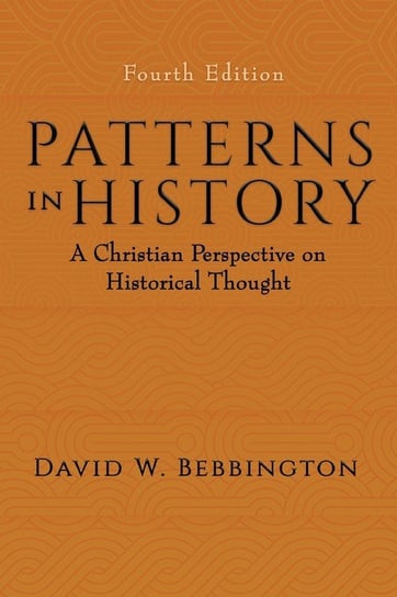 Patterns in History Bebbington David W.