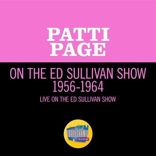 Patti Page On The Ed Sullivan Show 1956-1964 Patti Page