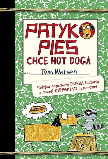 Patykopies chce hot doga Watson Tom