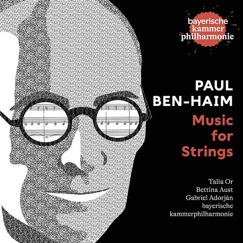 Paul Ben-Haim: Music for Strings Bayerische Kammerphilharmonie, Bettina Aust, Christine Steinbrecher, Talia Or, Gabriel Adorján