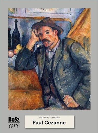 Paul Cézanne. Malarstwo światowe Bisaga-Widacka Agnieszka