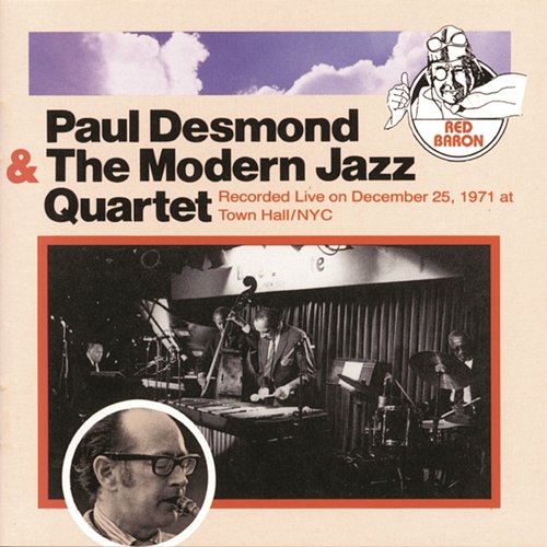 Paul Desmond & The Modern Jazz Quartet Paul Desmond & The Modern Jazz Quartet