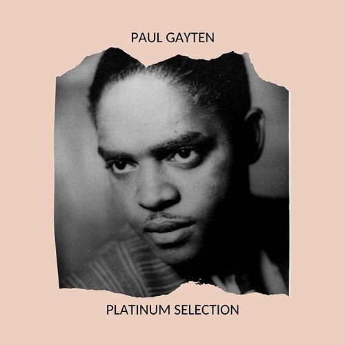 Paul Gayten - Platinum Selection Paul Gayten
