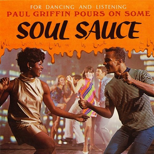Paul Griffin Pours on Some Soul Sauce Paul Griffin