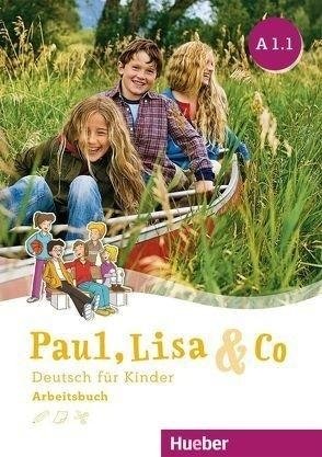 Paul, Lisa & Co A1/1 -  Arbeitsbuch Bovermann Monika, Georgiakaki Manuela, Zscharlich Renate