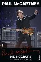 Paul McCartney - Die Biografie Carlin Peter Ames