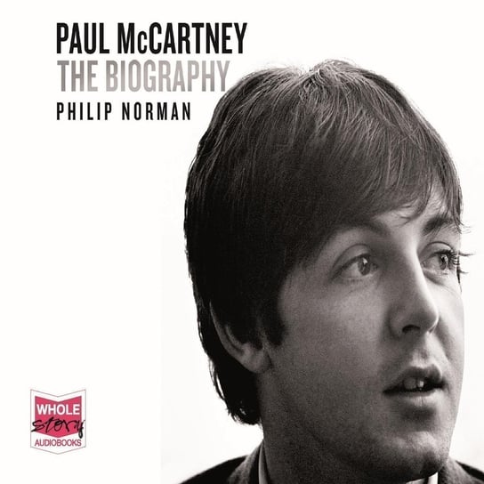 Paul McCartney: The Biography - audiobook Norman Philip