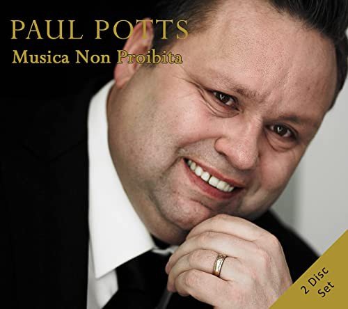 Paul Potts - Musica non proibita Various Artists