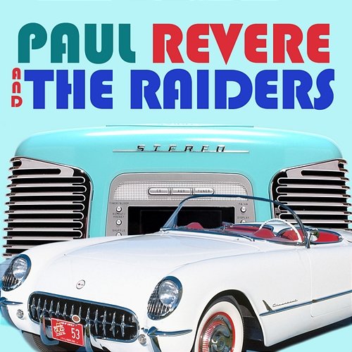 Paul Revere & The Raiders Paul Revere & The Raiders
