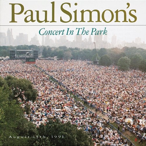 Paul Simon's Concert In The Park August 15, 1991 Paul Simon