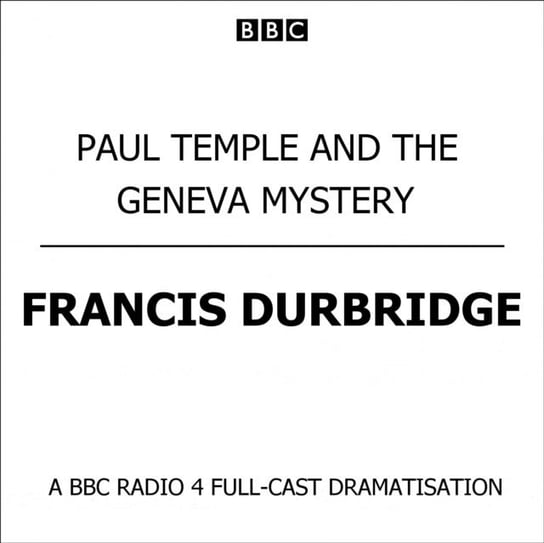Paul Temple And The Geneva Mystery Durbridge Francis