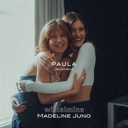 Paula Wilhelmine, Madeline Juno