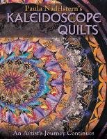 Paula Nadelstern's Kaleidoscope Quilts Nadelstern Paula