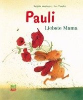 Pauli - Liebste Mama Weninger Brigitte