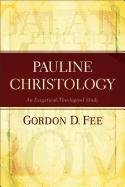Pauline Christology Fee Gordon D.
