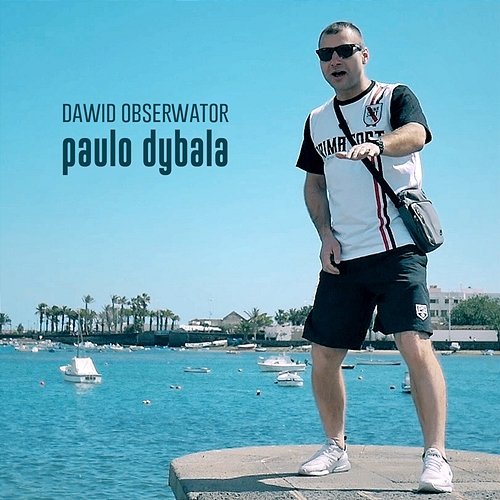 Paulo Dybala Dawid Obserwator