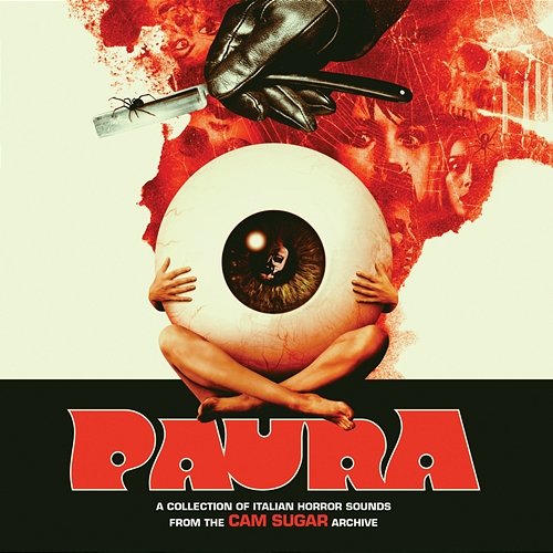 PAURA: A Collection Of Italian Horror Sounds From The CAM Sugar Archive CAM Sugar