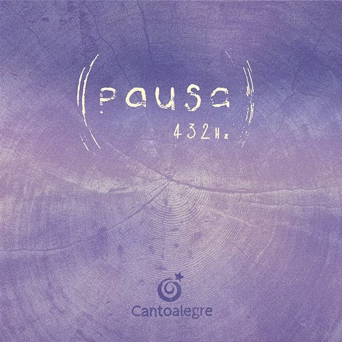 Pausa (432 Hz) Cantoalegre