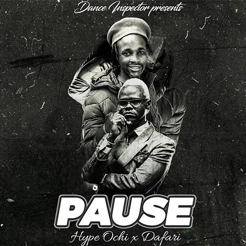 Pause Hype Ochi X Dafari