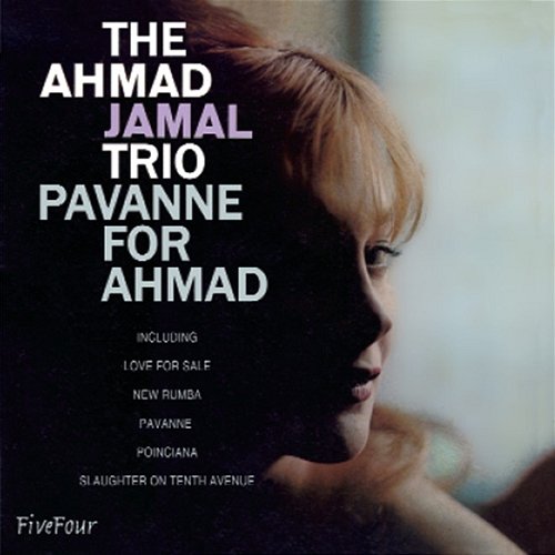 Pavanne For Ahmad The Ahmad Jamal Trio