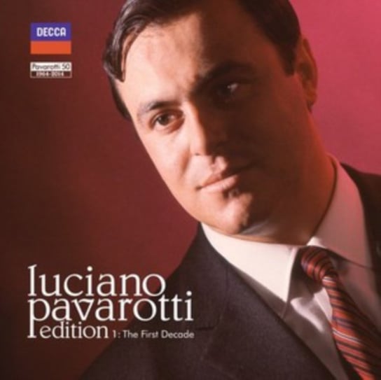 Pavarotti Edition. Volume 1: The First Decade Pavarotti Luciano
