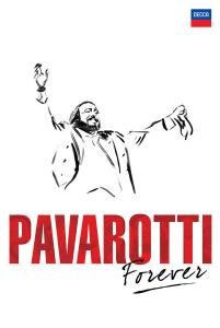 Pavarotti Forever Pavarotti Luciano