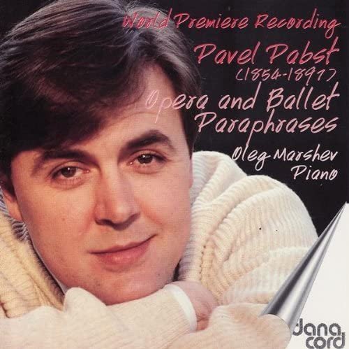 Pavel Pabst - Opera and Ballet Paraphrases Various Artists