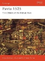 Pavia, 1525 Konstam Angus