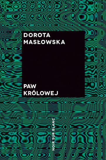 Paw królowej - ebook mobi Masłowska Dorota