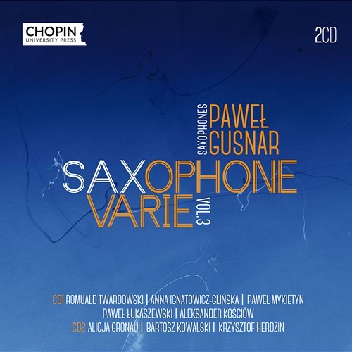 Paweł Gusnar. Saxophone Varie vol. 3 Chopin University Press, Paweł Gusnar