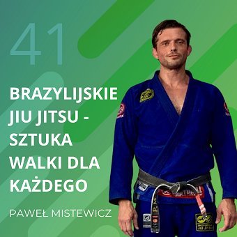 Paweł Mistewicz – Brazylijskie Jiu Jitsu – sztuka walki dla każdego. Chomiuk Tomasz