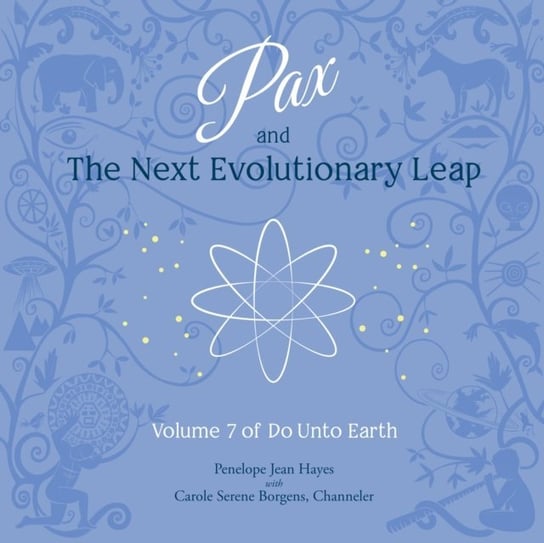 Pax and the Next Evolutionary Leap Hayes Penelope Jean