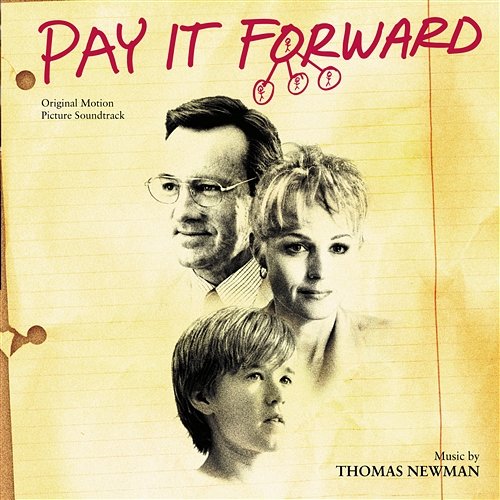 Pay It Forward Thomas Newman