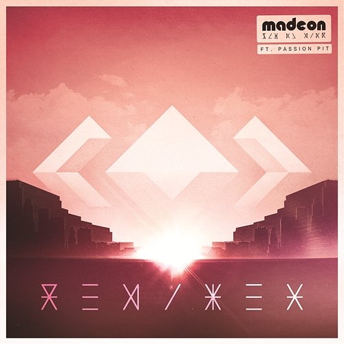 Pay No Mind (Remixes) Madeon feat. Passion Pit