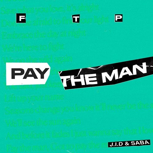 Pay the Man Foster The People, J.I.D & Saba