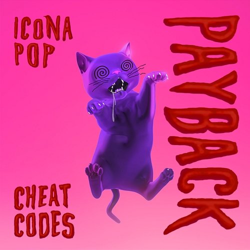 Payback Cheat Codes feat. Icona Pop