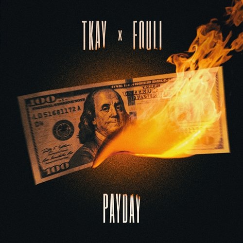 Payday TKAY feat. Fouli
