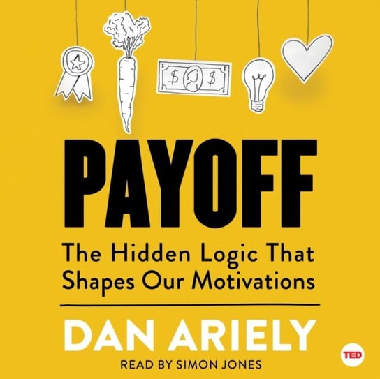 Payoff Ariely Dan