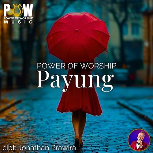 Payung Jonathan Prawira, Power Of Worship
