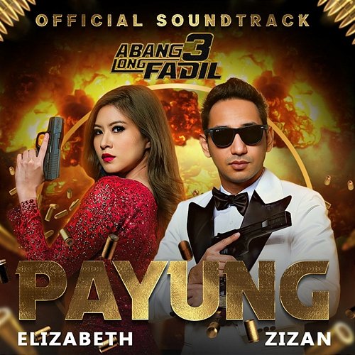 Payung (From "Abang Long Fadil 3") Elizabeth Tan & Zizan Razak